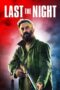 Nonton Film Last the Night (2022) CINEKEREN Nonton Film Last the Night (2022) CINEKEREN