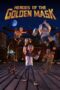 Nonton Film Heroes of the Golden Mask (2023) CINEKEREN Nonton Film Heroes of the Golden Mask (2023) CINEKEREN