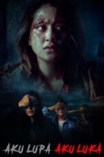 Nonton Film Aku Lupa Aku Luka (2021) CINEKEREN