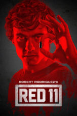 Nonton Film Red 11 (2019) CINEKEREN