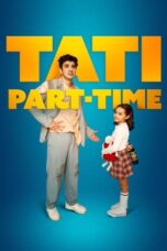 Nonton Film Part-Time Daddy (2024) CINEKEREN