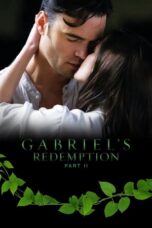 Nonton Film Gabriel’s Redemption: Part II (2023) CINEKEREN