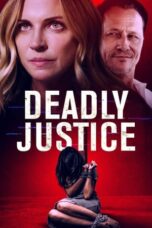 Nonton Film Deadly Justice (2024) CINEKEREN