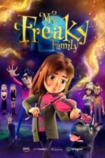Nonton Film My Freaky Family (2024) CINEKEREN
