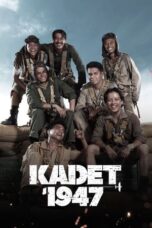 Nonton Film Kadet 1947 (2021) CINEKEREN