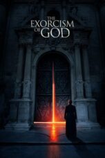 Nonton Film The Exorcism of God (2022) CINEKEREN