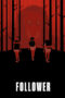 Nonton Film Follower (2022) CINEKEREN Nonton Film Follower (2022) CINEKEREN