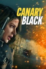 Nonton Film Canary Black (2024) CINEKEREN