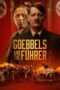 Nonton Film Goebbels and the Führer (2024) CINEKEREN Nonton Film Goebbels and the Führer (2024) CINEKEREN