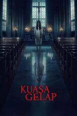 Nonton Film Kuasa Gelap (2024) CINEKEREN