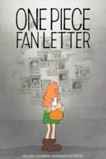 Nonton Film ONE PIECE FAN LETTER (2024) CINEKEREN