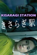 Nonton Film Kisaragi Station (2022) CINEKEREN