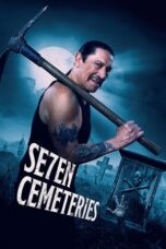 Nonton Film Seven Cemeteries (2024) CINEKEREN