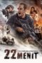 Nonton Film 22 Minutes (2018) CINEKEREN