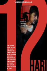 Nonton Film 12 Hari (2024) CINEKEREN
