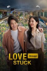 Nonton Film Love Stuck (2024) CINEKEREN