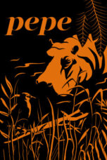 Nonton Film Pepe (2024) CINEKEREN