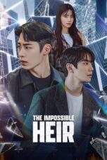 Nonton Film The Impossible Heir (2024) CINEKEREN
