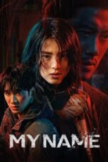 Nonton Film My Name (2021) CINEKEREN