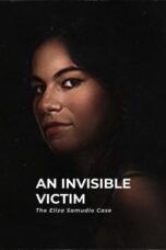 Nonton Film An Invisible Victim: The Eliza Samudio Case (2024) CINEKEREN