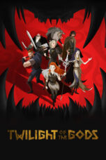 Nonton Film Twilight of the Gods (2024) CINEKEREN