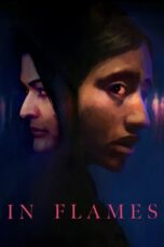 Nonton Film In Flames (2023) CINEKEREN