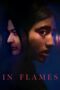 Nonton Film In Flames (2023) CINEKEREN Nonton Film In Flames (2023) CINEKEREN