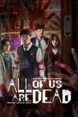 Nonton Film All of Us Are Dead (2022) CINEKEREN
