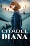 Nonton Film Citadel: Diana (2024) CINEKEREN Nonton Film Citadel: Diana (2024) CINEKEREN