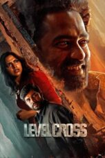 Nonton Film Level Cross (2024) CINEKEREN