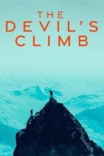 Nonton Film The Devil’s Climb (2024) CINEKEREN