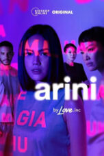 Nonton Film Arini by Love.inc (2022) CINEKEREN