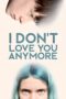 Nonton Film I Don’t Love You Anymore (2024) CINEKEREN Nonton Film I Don’t Love You Anymore (2024) CINEKEREN