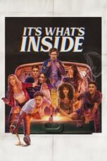 Nonton Film It’s What’s Inside (2024) CINEKEREN
