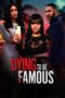 Nonton Film Dying to be Famous (2024) CINEKEREN