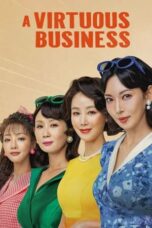 Nonton Film A Virtuous Business (2024) CINEKEREN