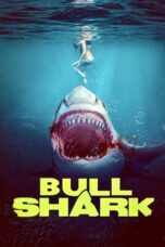 Nonton Film Bull Shark (2022) CINEKEREN