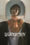 Nonton Film Somebody (2022) CINEKEREN