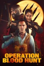 Nonton Film Operation Blood Hunt (2024) CINEKEREN