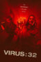 Nonton Film Virus:32 (2022) CINEKEREN