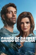 Nonton Film Gangs of Galicia (2024) CINEKEREN