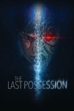Nonton Film The Last Possession (2022) CINEKEREN