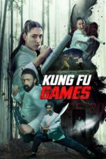 Nonton Film Kung Fu Games (2024) CINEKEREN