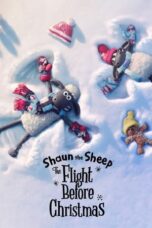Nonton Film Shaun the Sheep: The Flight Before Christmas (2021) CINEKEREN