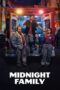 Nonton Film Midnight Family (2024) CINEKEREN