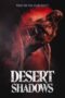 Nonton Film Desert Shadows (2022) CINEKEREN Nonton Film Desert Shadows (2022) CINEKEREN