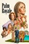 Nonton Film Palm Royale (2024) CINEKEREN