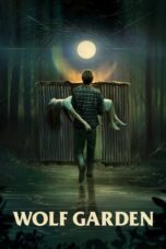 Nonton Film Wolf Garden (2023) CINEKEREN
