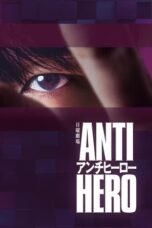 Nonton Film Antihero (2024) CINEKEREN