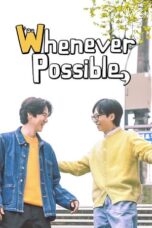 Nonton Film Whenever Possible Season 2 (2024) CINEKEREN